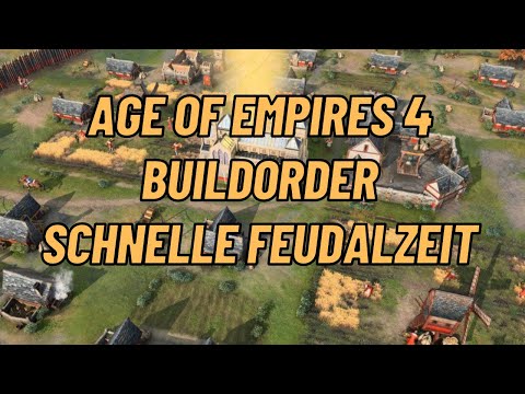 Age of Empires 4 – Erste Buildorder für eine schnelle Feudalzeit!