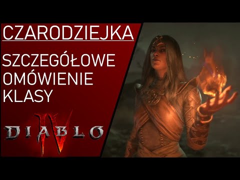 CZARODZIEJKA W DIABLO 4! WSZYSTKIE UMIEJĘTNOŚCI, STATYSTYKI, KLASOWA MECHANIKA "ENCHANTMENT"