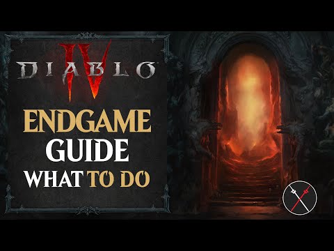 Diablo 4 End Game Guide – What You Should Do After the Main Campaign