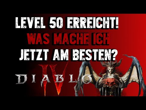 Diablo 4 – Endlich Level 50+ erreicht was sollte ich nun machen | Mid – End Game D4 | Jäger Gameplay
