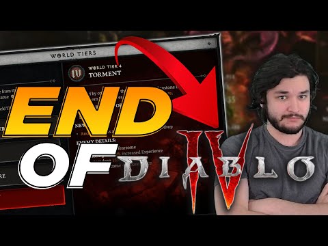 Diablo 4 "ENDS at World Tier 4"
