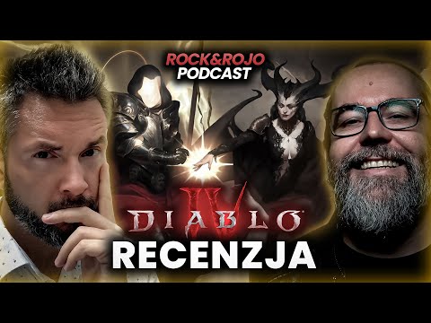 DIABLO 4 – RECENZJA od Rock & Rojo | Podcast