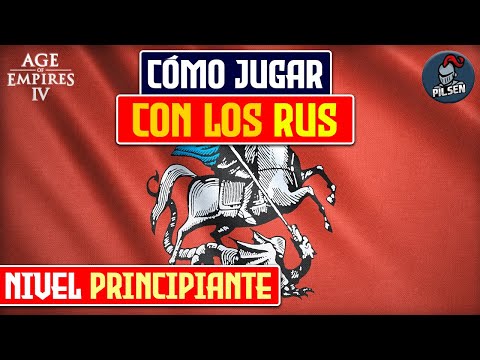 👨‍🏫 Cómo jugar con RUS en AGE OF EMPIRES 4