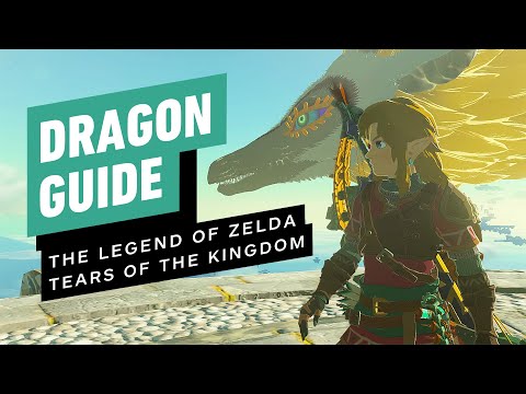 Zelda: Tears of the Kingdom – Dragon Locations and Farming Guide