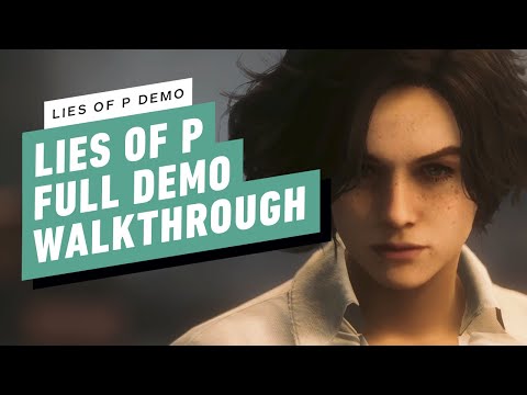 Lies of P Demo – Full Gameplay Walkthrough