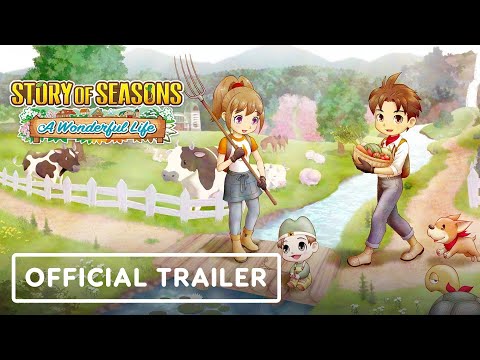 Story of Seasons: A Wonderful Life – Official Gameplay Overview Trailer | Wholesome Direct 2023