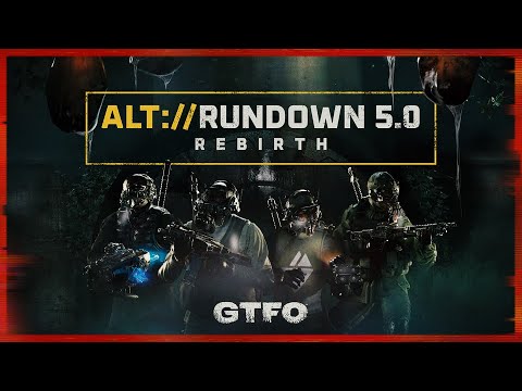 GTFO’s BIGGEST UPDATE EVER | Rundown 5 0 Rebirth Gameplay Trailer