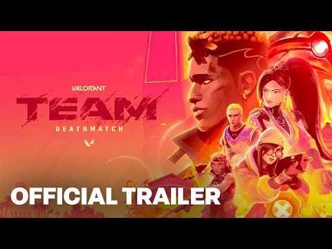 VALORANT // Team Deathmatch Game Mode Trailer