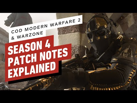 Call of Duty: Modern Warfare 2 & Warzone – Season 4 Patch Notes Explained