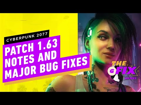 Cyberpunk 2077 Patch Fixes a Ton of Bugs Ahead of Phantom Liberty – IGN Daily Fix