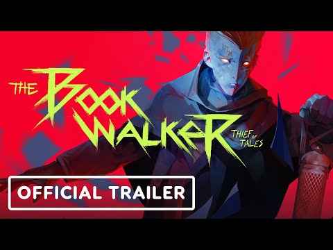 The Bookwalker: Thief of Tales – Official Launch Trailer