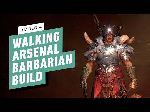 Diablo 4 – Walking Arsenal Barbarian Build Guide (Level 50+)