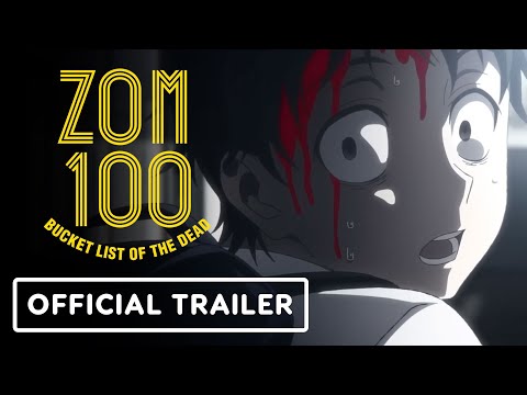 Zom 100: Bucket List of the Dead – Official Trailer (English Sub)
