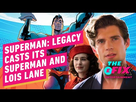 Superman: Legacy Officially Has Its Clark Kent and Lois Lane – IGN The Fix: Entertainment
