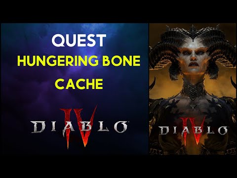 Hungering Bone Cache – Quest Diablo 4