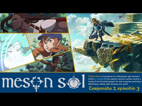 MESÓN SOL 02×04 – Zelda Tears of the Kingdom, Vampire Survivors Tides of Foscari con FRAN_FRIKI