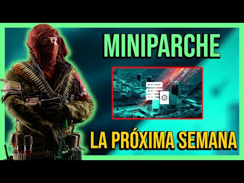 MINI-PARCHE 4.2.1 LA PRÓXIMA SEMANA EN BATTLEFIELD 2042