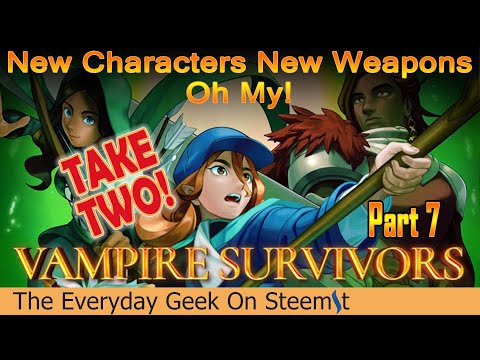 New Characters New Weapons Oh My! Vampire Survivors DLC2 Tides of the Foscari Pt 1 2nd Take