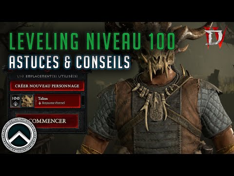 NIVEAU 100 – RECOMMANDATIONS LEVELING ★ DIABLO 4