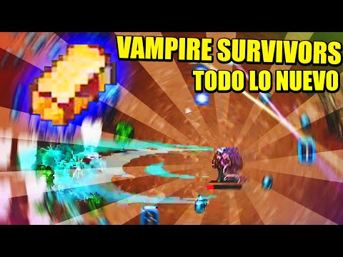 NUEVAS ARMAS Y PERSONAJES CHETOS – Actualización VAMPIRE SURVIVORS | Gameplay Español