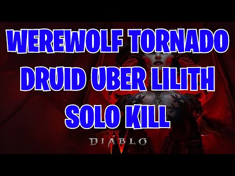 Solo Druid Uber Lilith Kill | Diablo 4