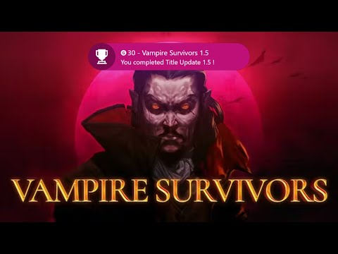 Vampire Survivors 1.5 Update – Achievement Walkthrough