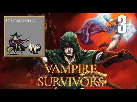 Vampire Survivors #3 – 04.22.