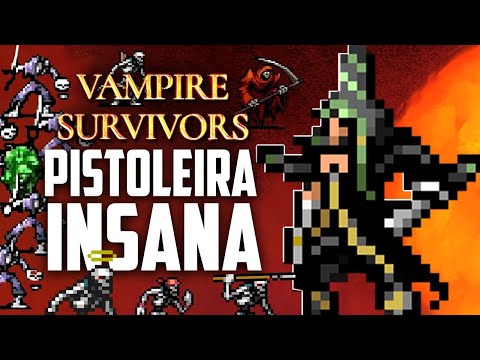 Vampire Survivors – A PISTOLEIRA insana