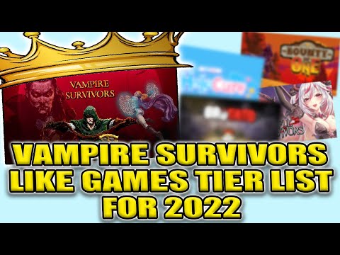 Vampire Survivors Like 18 Games Top Tier List for 2022