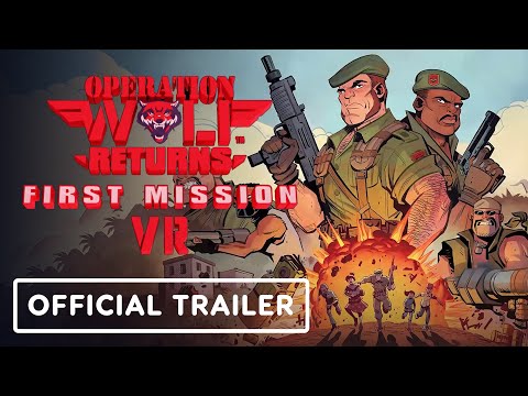 Operation Wolf Returns: First Mission VR – Official Gameplay Trailer