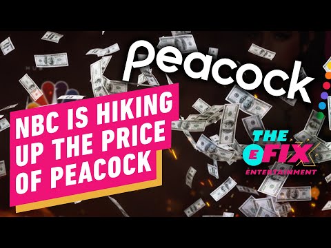 Peacock Is Raising Its Prices in a Bid to Offset Billions in Losses – IGN The Fix: Entertainment