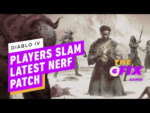 Diablo 4 Players Slam Latest Nerf Patch, Blizzard Promises to Address Backlash – IGN Daily Fix