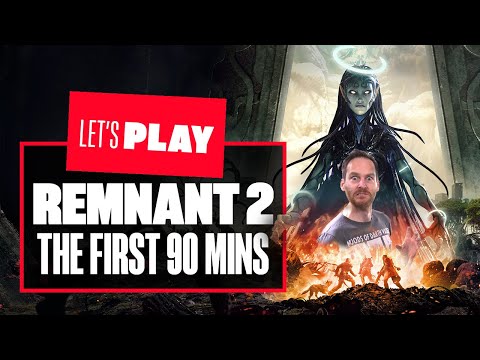 Let’s Play Remnant 2 PC Gameplay! REMNANT 2 THE FIRST 90 MNUTES!