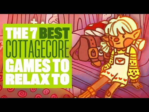7 Best Cottagecore Games To Relax To – COZY GAMES FOR CHILLIN TIME