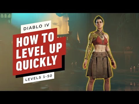 Diablo 4 – How to Level Up New Characters Quickly