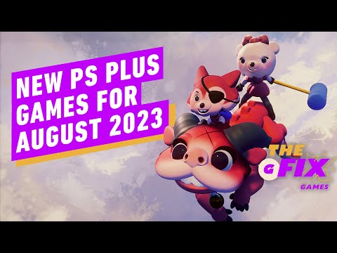 PlayStation Plus August Games Announced – IGN Daily Fix