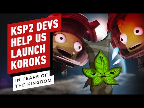 Kerbal Space Program 2 Developers Help Us Build the Korok Space Program in Tears of the Kingdom