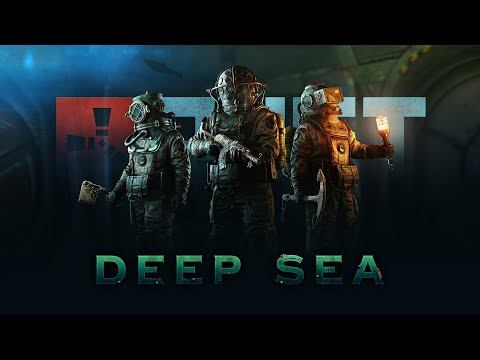 Rust – Deep Sea