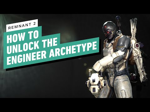 Remnant 2 Guide – How to Unlock Engineer Archetype