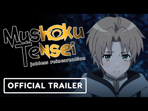 Mushoku Tensei: Jobless Reincarnation Season 2 – Official Trailer (English Sub)