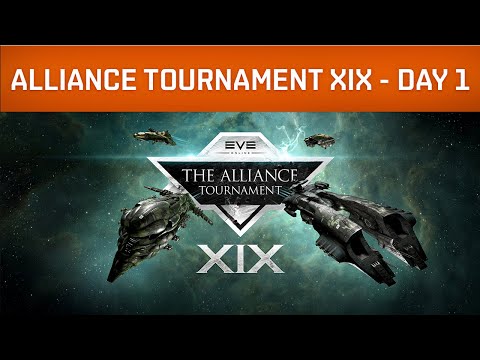 EVE Online | Alliance Tournament XIX | Day 1