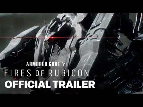 ARMORED CORE VI FIRES OF RUBICON — Overview Trailer