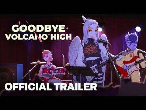 Goodbye Volcano High – Launch Trailer
