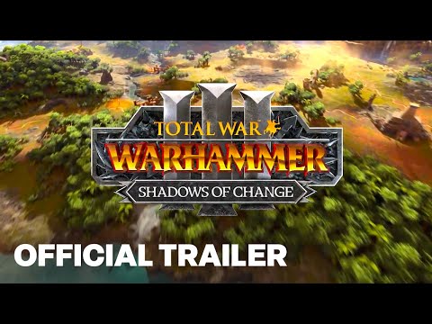 Total War: WARHAMMER III – Patch Notes 4.0 Gameplay Trailer