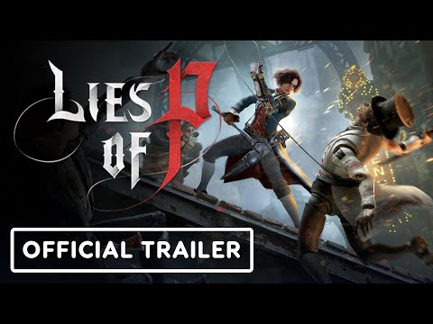 Lies of P – Official Legion Arm Showcase Gameplay Trailer