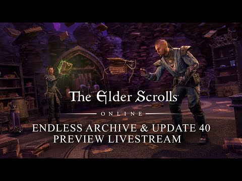The Elder Scrolls Online – New Feature & Update Preview: Endless Archive