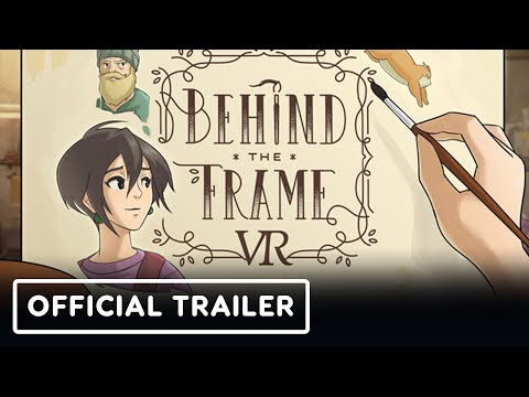 Behind the Frame VR – Official Launch Trailer