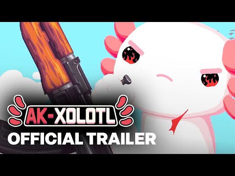 AK-xolotl – Launch Trailer