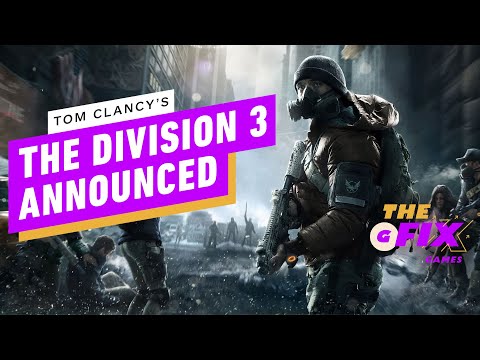 Tom Clancy’s The Division 3 Is Official – IGN Daily Fix