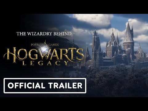 The Wizardry Behind Hogwarts Legacy – Official Trailer